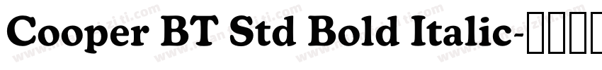 Cooper BT Std Bold Italic字体转换
